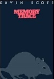 Memory Trace (Gavin Scott)