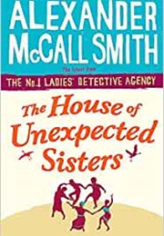 The House of Unexpected Sisters (Alexander McCall Smith)