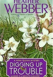 Digging Up Trouble (Heather Webber)