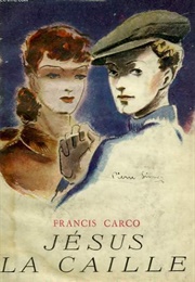 Jésus-La-Caille (Francis Carco)