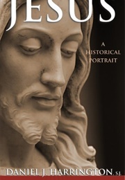Jesus: A Historical Portrait (Daniel J. Harrington S.J.)