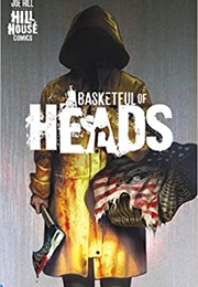 Basketful of Heads (Joe Hill)