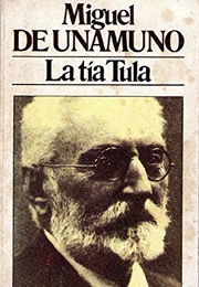 La Tia Tula (Miguel De Unamuno)