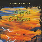Christian Vander -  Les Cygnes Et Les Corbeaux