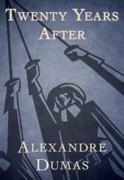 Twenty Years After (Alexandre Dumas)
