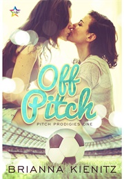 Off Pitch (Brianna Kienitz)
