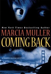 Coming Back (Marcia Muller)