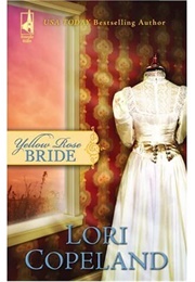 Yellow Rose Bride (Lori Copeland)