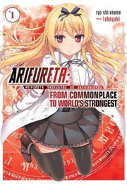 Arifureta: From Commonplace to World's Strongest Volume 1 (Ryo Shirakome)