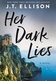 Her Dark Lies (J.T. Ellison)
