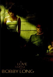 A Love Song for Bobby Long (2004)