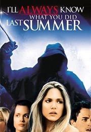 I'll Always Know What You Did Last Summer (2006)