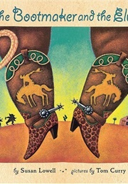 The Bootmaker and the Elves (Susan Lowell)