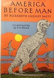 America Before Man (Elizabeth Chesley Baity)