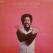 Lucky 7 – Roberto Roena (1976)