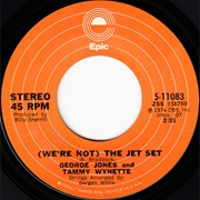 (We're Not) the Jet Set - George Jones & Tammy Wynette