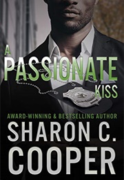 A Passionate Kiss (Sharon C. Cooper)