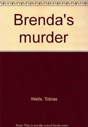 Brenda's Murder (Tobias Wells)