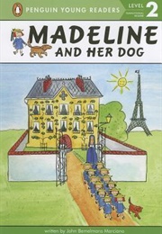 Madeline and Her Dog (John Bemelmans Marciano and Ludwig Bemelmans)