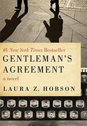 Gentleman's Agreement (Laura Z. Hobson)