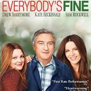 Everybody's Fine (Drew Barrymore)