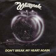 Whitesnake - Don't Break My Heart Again (1981)