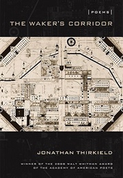 The Waker's Corridor: Poems (Jonathan Thirkield)