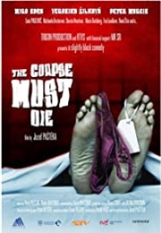The Corpse Must Die (2011)