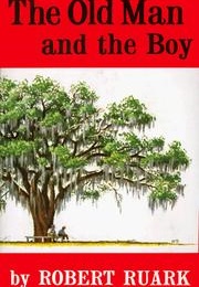 The Old Man and the Boy (Robert Ruark)