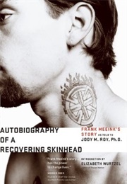 Autobiography of a Recovering Skinhead (Frank Meeink)