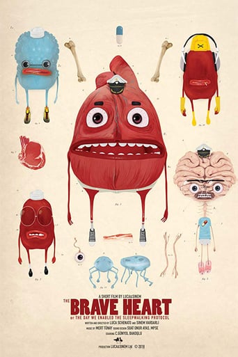 The Brave Heart or (The Day We Enabled the Sleepwalking Protocol) (2018)