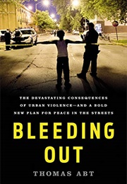 Bleeding Out (Thomas Abt)