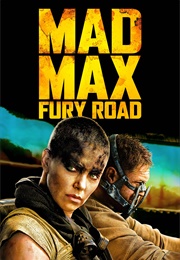 Mad Max: Fury Road (2015)