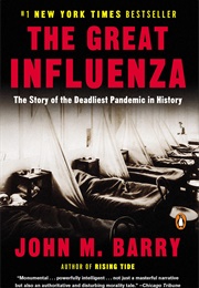 The Great Influenza (John M. Barry)
