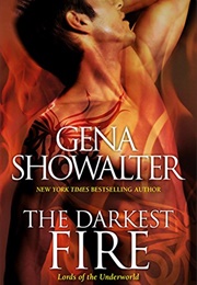 The Darkest Fire (Gena Showalter)