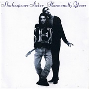 Shakespears Sister – Hormonally Yours