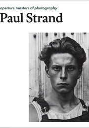 Paul Strand: The Masters of Photography Series (Aperture)