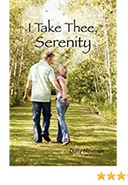 I Take Thee Serenity (Daisy Newman)