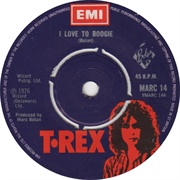 I Love to Boogie .. T-Rex