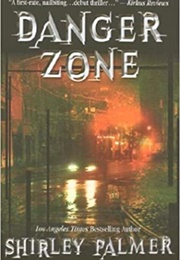 Danger Zone (Shirley Palmer)
