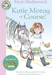 Katie Morag, of Course (Hedderwick)