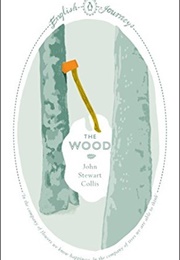 The Wood (John Stewart Collis)