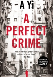 A Perfect Crime (A Yi)