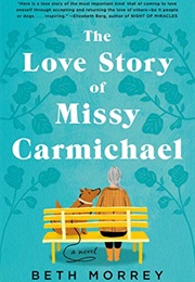 The Love Story of Missy Carmichael (Beth Morrey)