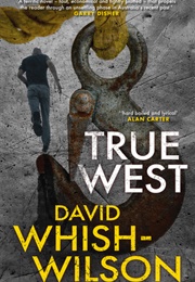 True West (David Whish-Wilson)