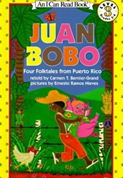 Juan Bobo (Carmen T. Bernier-Grand)