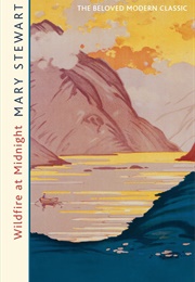 Wildfire at Midnight (Mary Stewart)