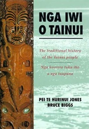 Nga Iwi O Tainui (Bruce Biggs)