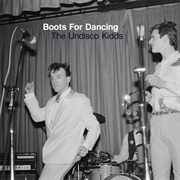Boots for Dancing-The Undisco Kidds