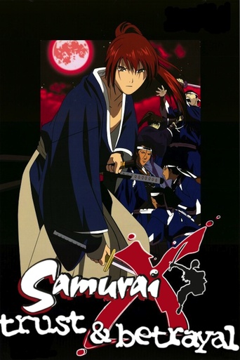 Samurai X: Trust &amp; Betrayal (1999)